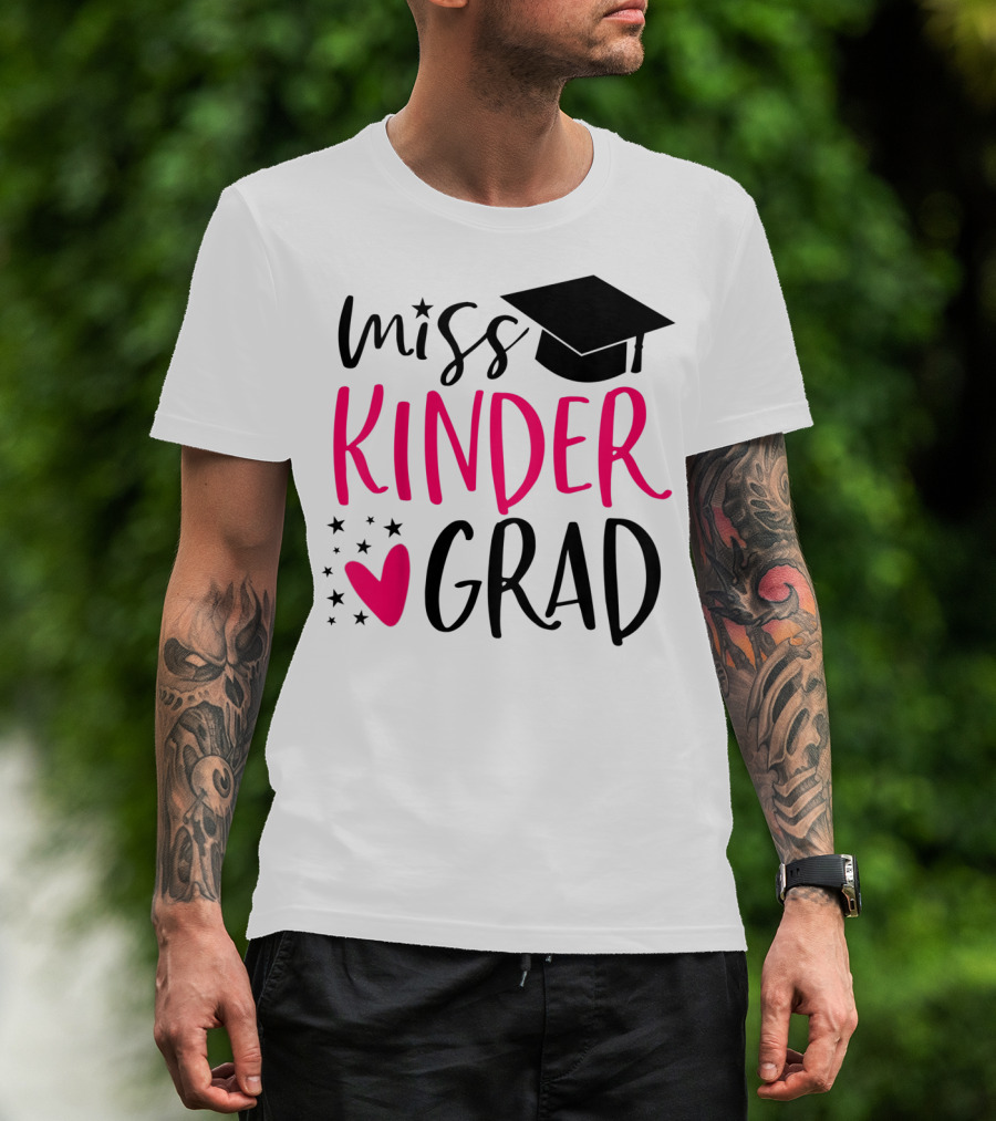 Miss Kinder Grad Kindergarten Graduation Girl T-Shirt