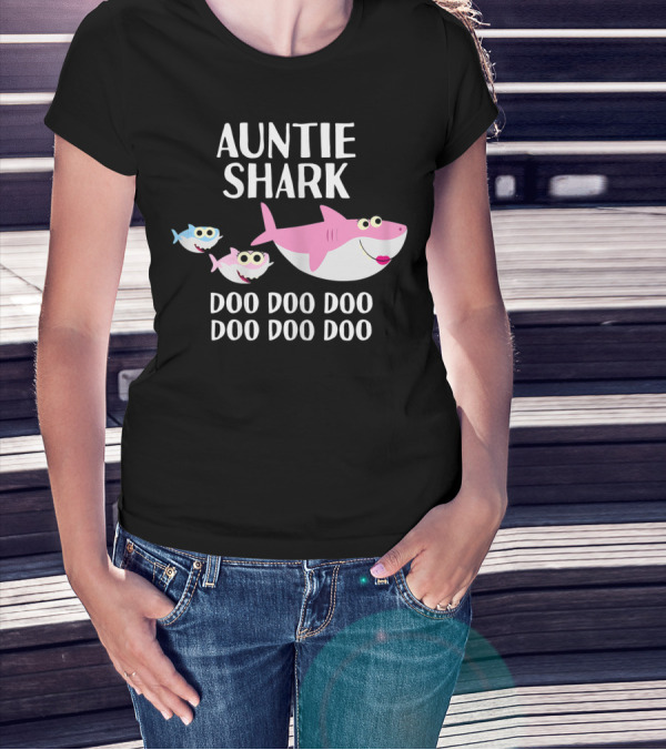 Auntie Shark Doo Doo Mother's Day Catchy Family Fun T-Shirt