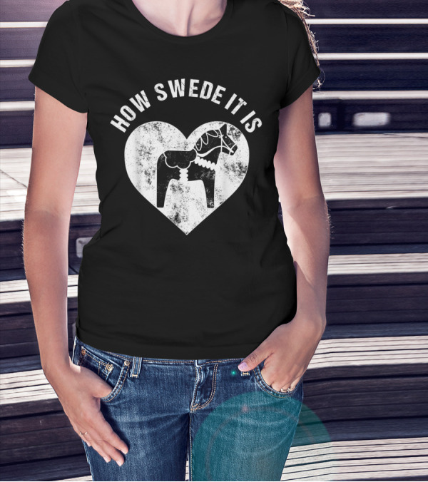 How Swede It Is Dala Horse Heart Valentine's Day T-Shirt