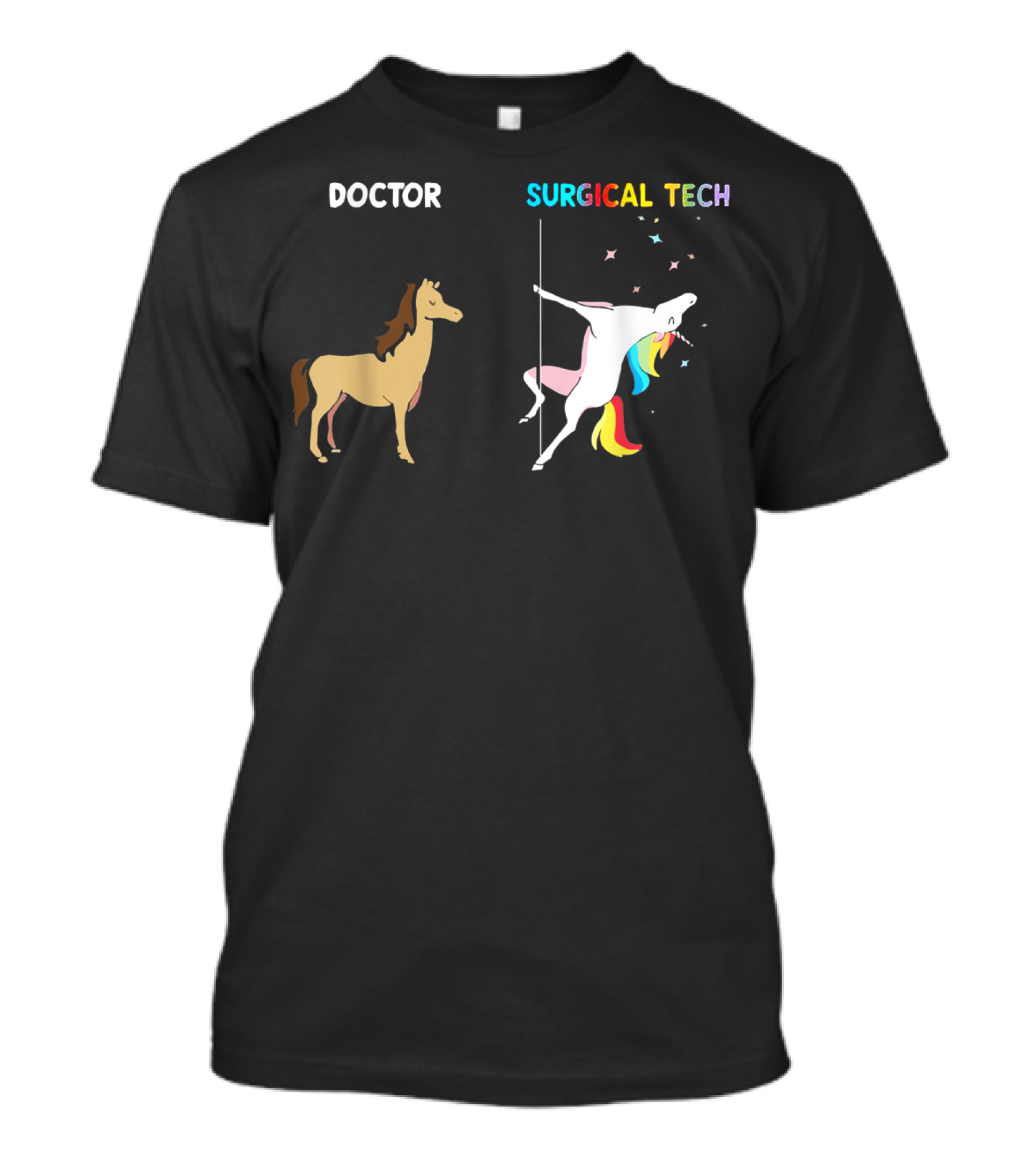 Doctor Horse Contrast With Rainbow Surgical Tech Unicorn T-Shirt