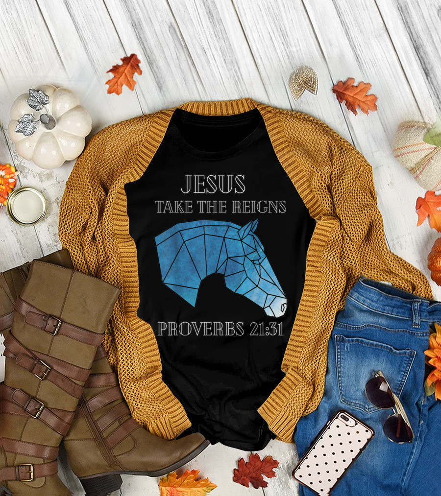 Jesus Take The Reigns Stained Glass Horse Proverbs 21:31 T-Shirt