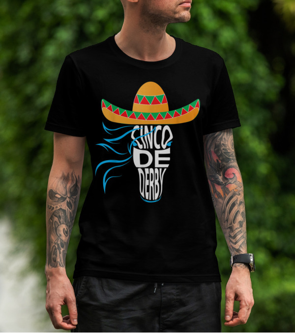 Cinco De Derby Sombrero Mexican Hat Horse T-Shirt