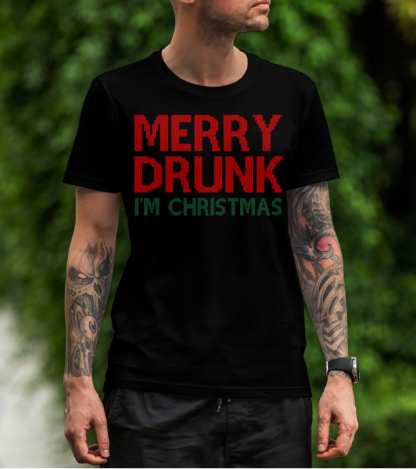 Merry Drunk I'm Christmas Funny Wine Glass Text Holiday Humor T-Shirt