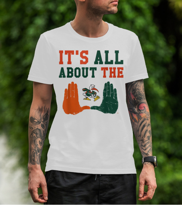 Miami Hurricanes It's All About The U Sebastian Hands T-Shirt