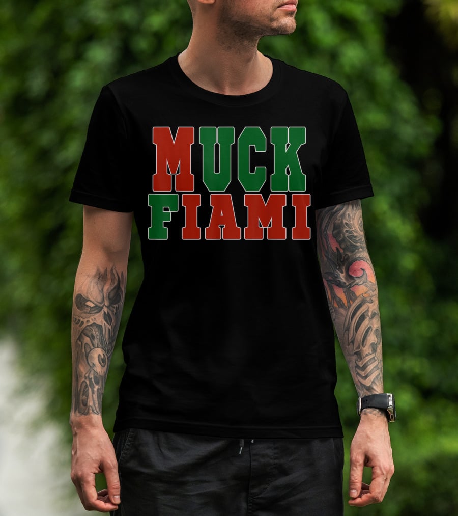 Muck Fiami Funny Miami Hater Red Green Block Letters T-Shirt