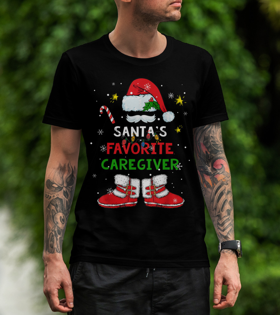 Santa's Favorite Caregiver Christmas Santa Suit Hat Boots Candy Cane Snowflakes T-Shirt