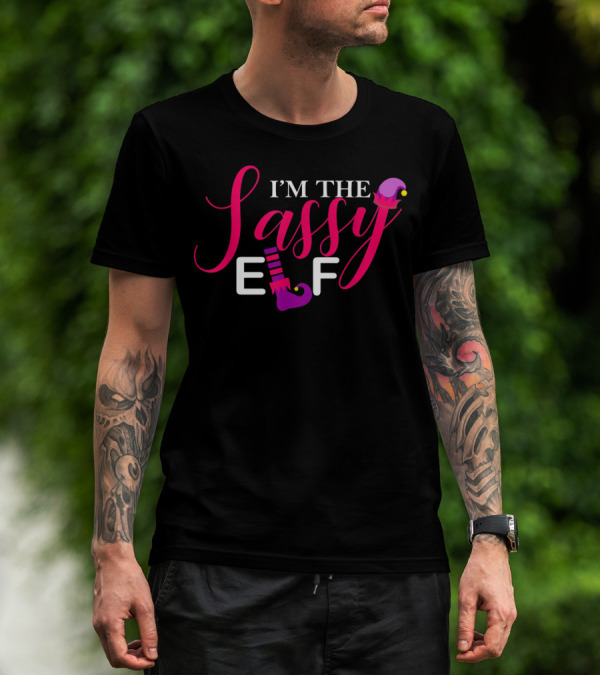I'm The Sassy Elf Matching Family Group Elf Squad T-Shirt