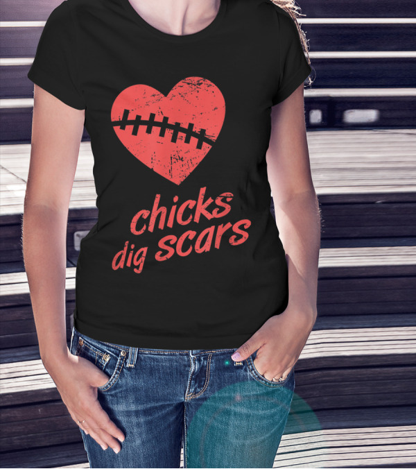 Chicks Dig Scars Heart Surgery Recovery Humor T-Shirt