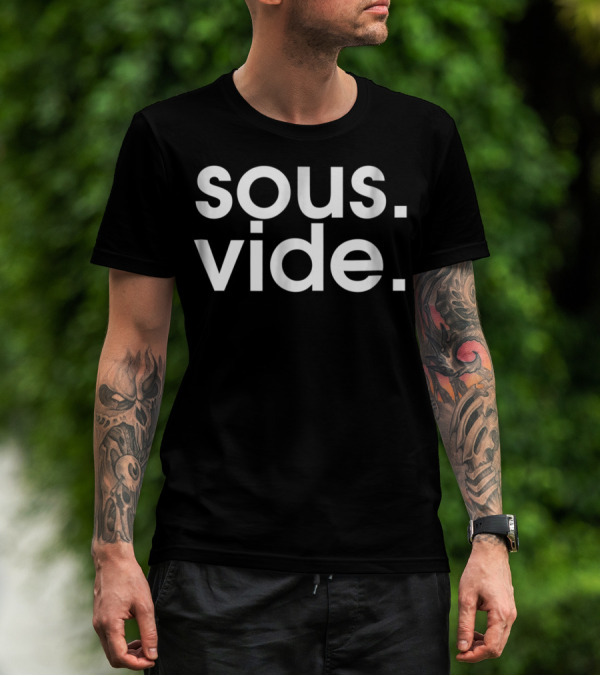 Sous Vide Cooking Enthusiast Food Lover Trendy Foodie T-Shirt
