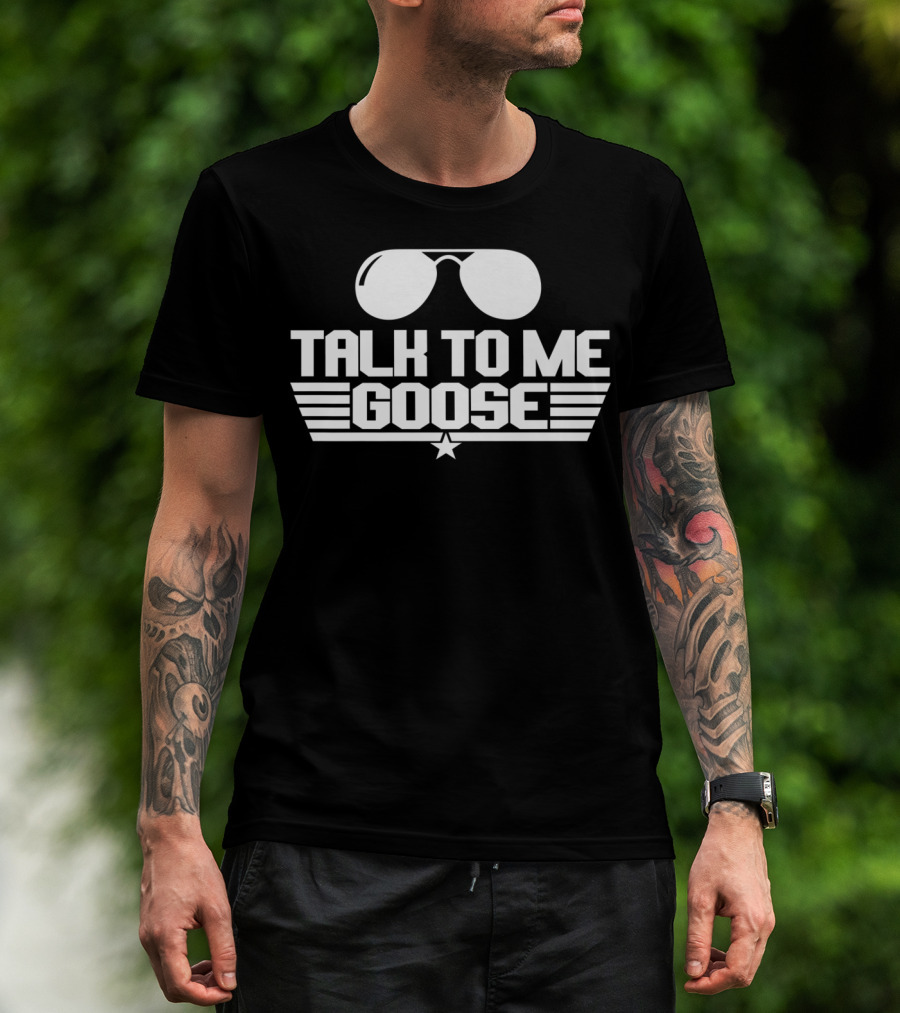 Talk To Me Goose Aviator Sunglasses 1980s Movie Fan Jet Pilot T-Shirt