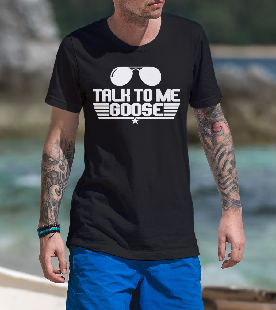 Talk To Me Goose Aviator Sunglasses 1980s Movie Fan Jet Pilot T-Shirt