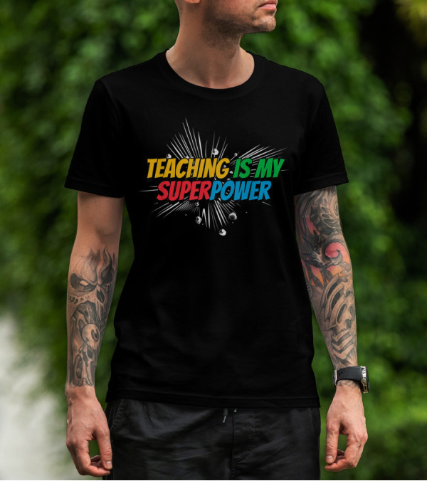 Teaching Is My Superpower Comic Burst T-Shirt