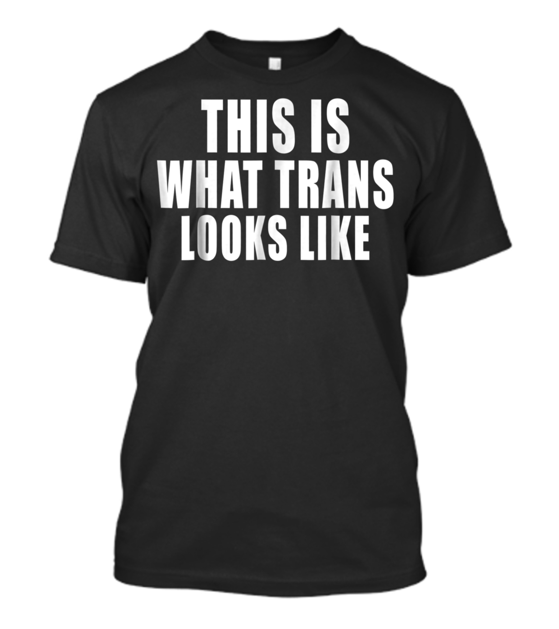 This Is What Trans Looks Like Transgender LGBT T-Shirt