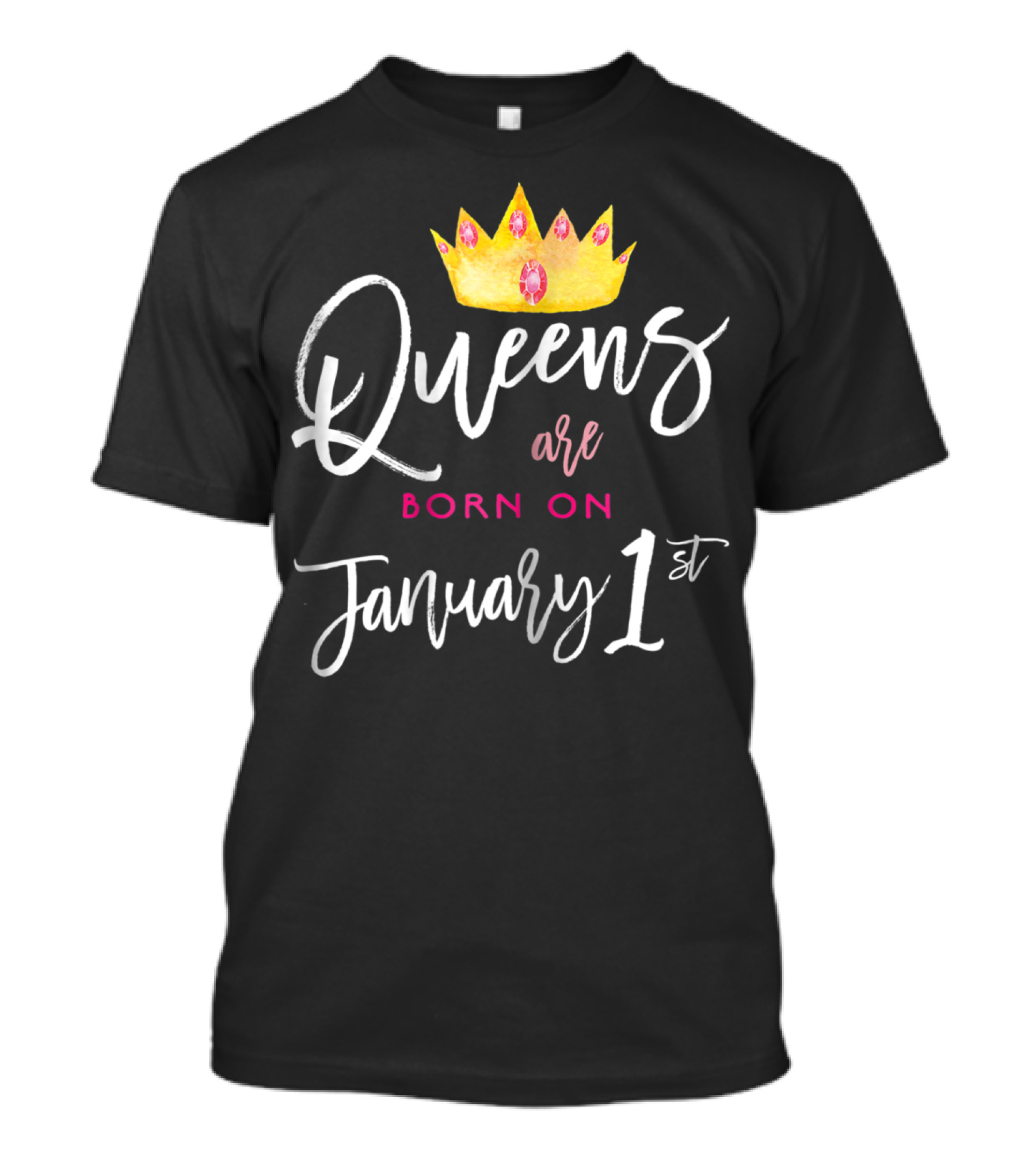 Queens Are Born On January 1st Crown T-Shirt