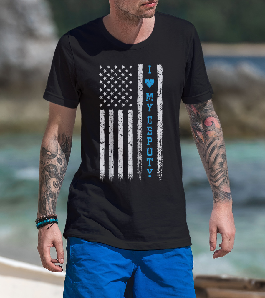 I Love My Deputy Sheriff USA Flag T-Shirt