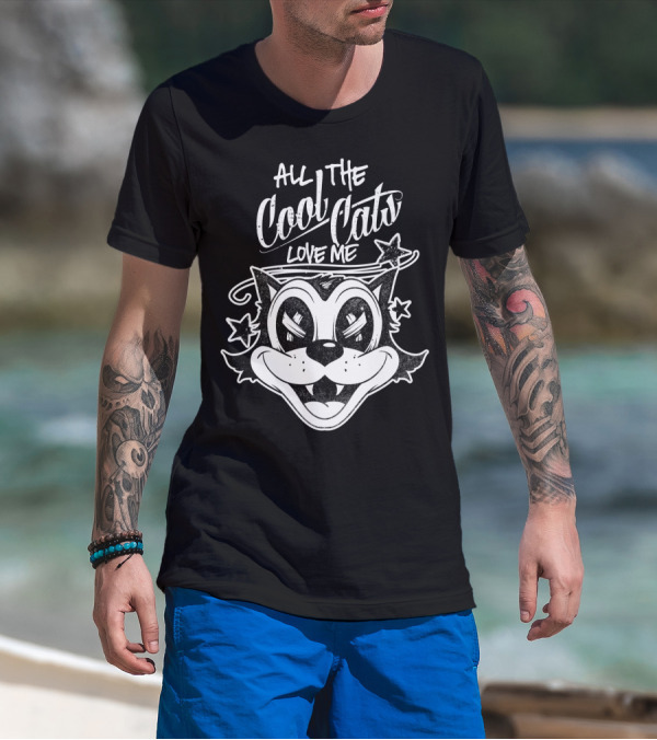 All The Cool Cats Love Me Rockabilly Lowbrow Retro Cartoon Cat Stars T-Shirt