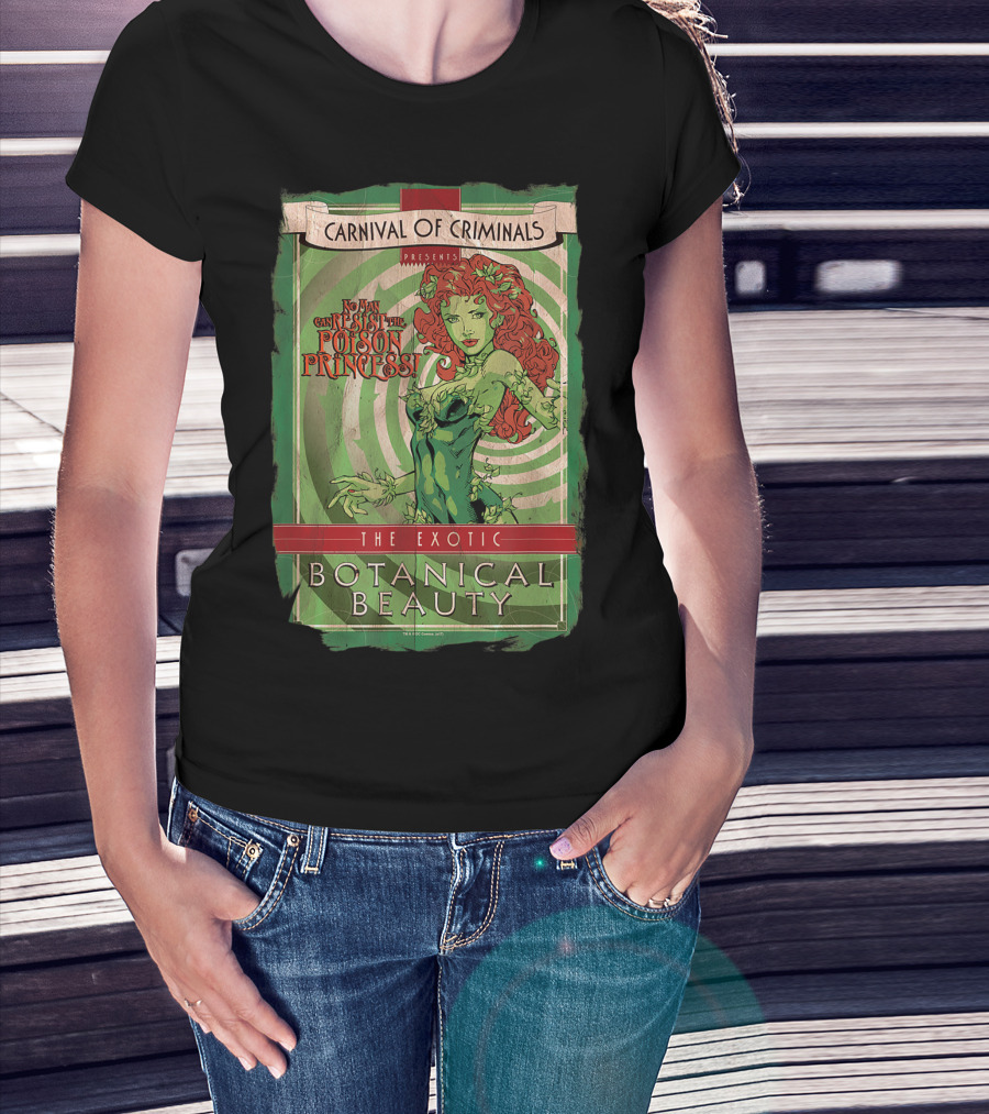 Carnival Of Criminals Presents No Man Can Resist The Poison Princess The Exotic Botanical Beauty T-Shirt
