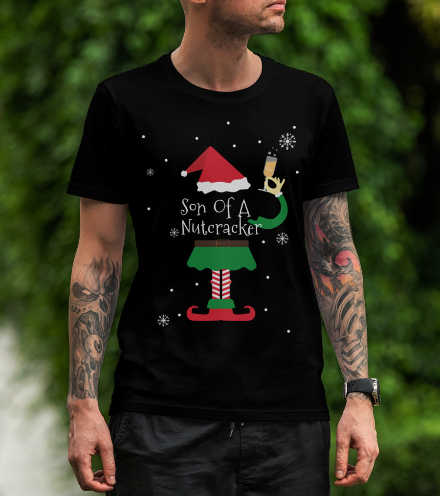 Son Of A Nutcracker Elf With Santa Hat And Champagne Glass T-Shirt