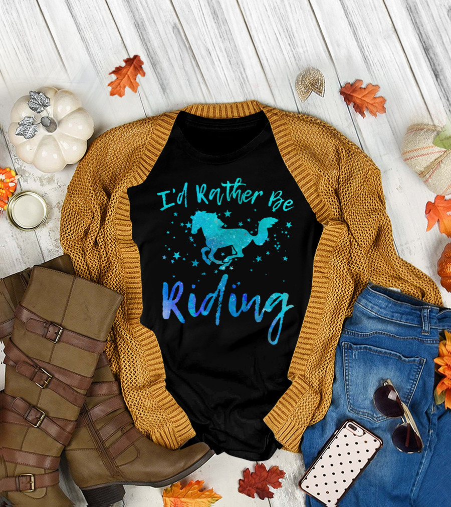 Horse Lover I'd Rather Be Riding With Stars And Galloping Horse T-Shirt