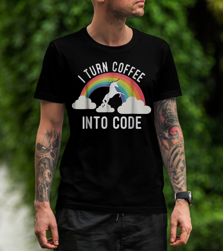 I Turn Coffee Into Code Unicorn Rainbow T-Shirt