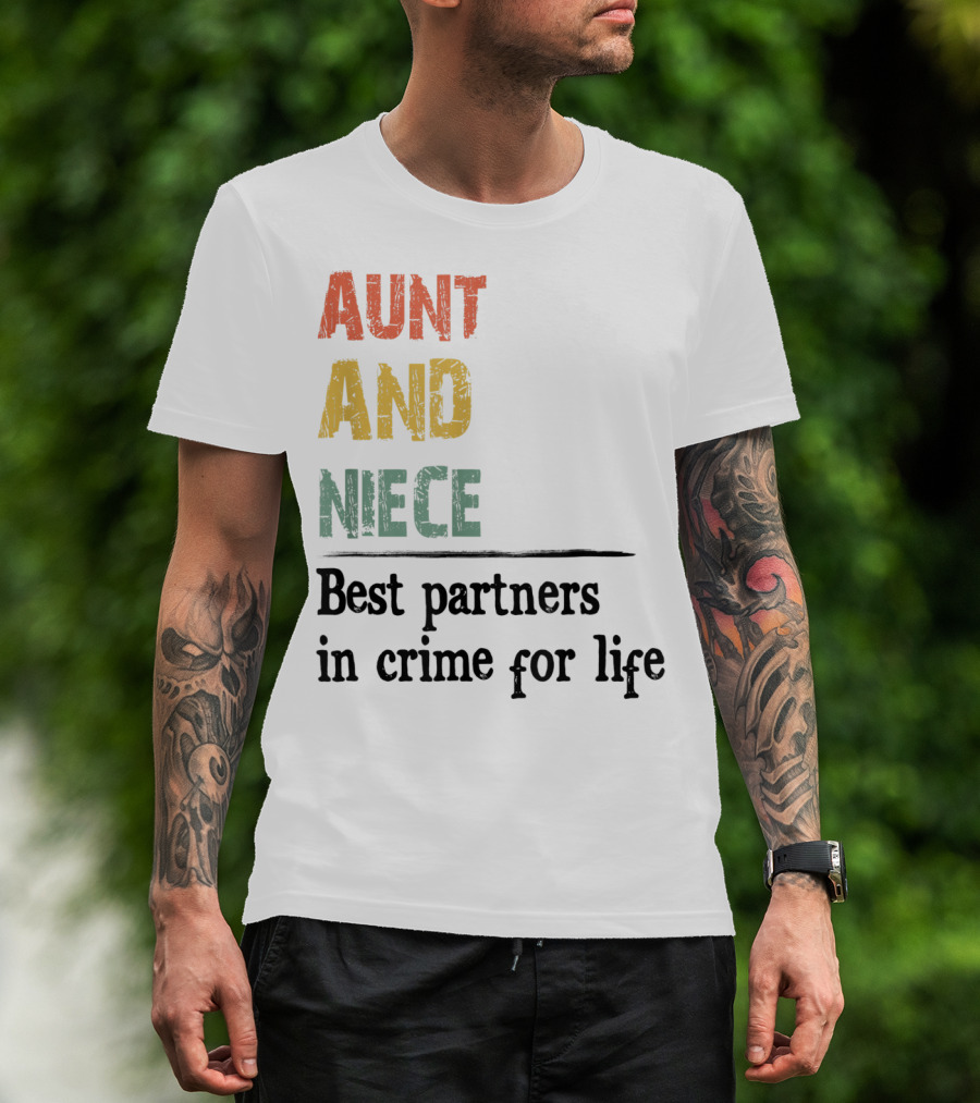 Aunt And Niece Best Partners In Crime For Life Vintage Family T-Shirt