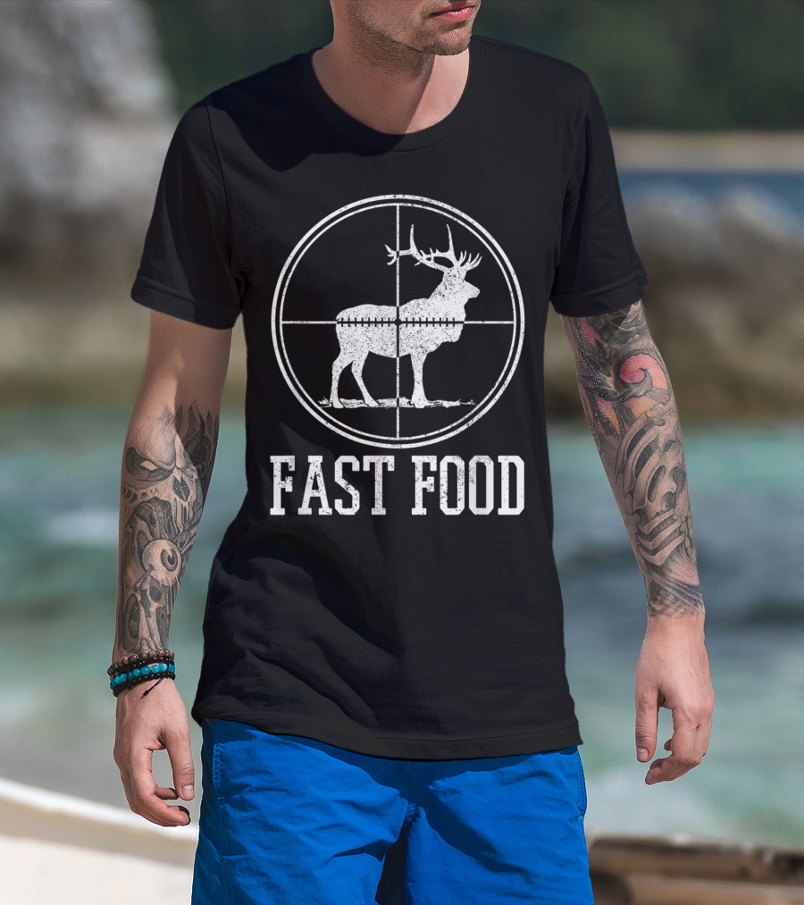 Fast Food Elk Hunting Funny Deer Hunter T-Shirt