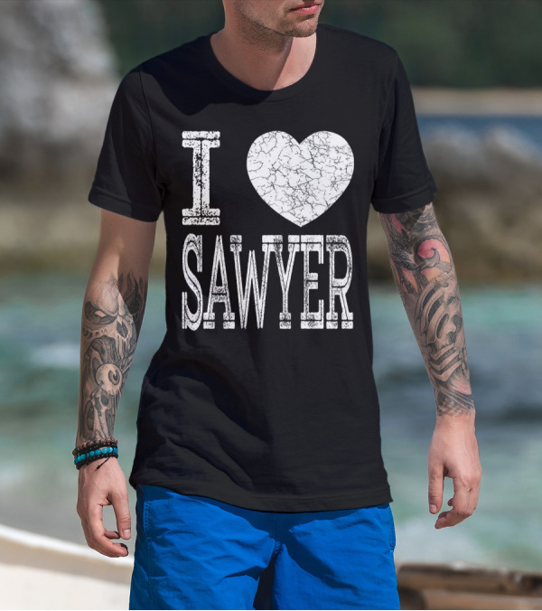 I Love Sawyer Valentine Boyfriend Son Husband Heart T-Shirt
