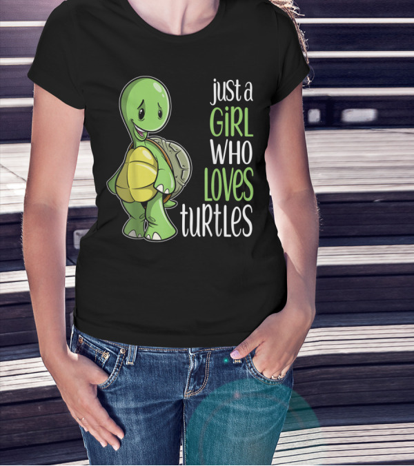 Just A Girl Who Loves Turtles Cute Cartoon T-Shirt