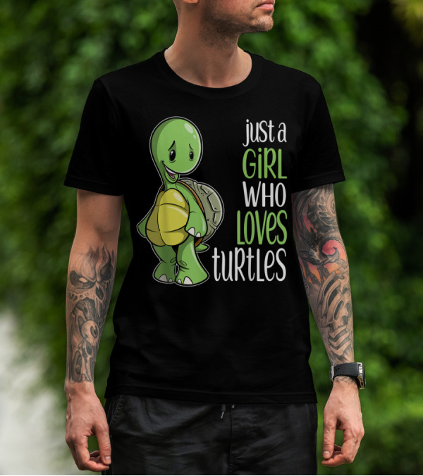 Just A Girl Who Loves Turtles Cute Cartoon T-Shirt