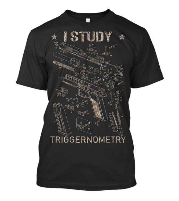 I Study Triggernometry Gun Camouflage Diagram T-Shirt