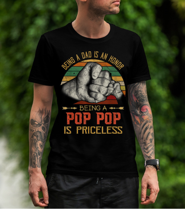 Being A Dad Is An Honor Being A Pop Pop Is Priceless Fist Bump Retro Stripes T-Shirt