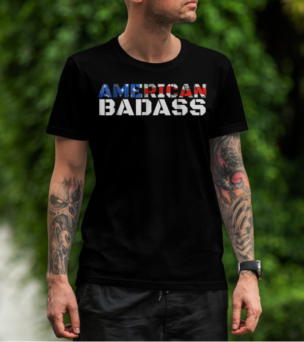 American Badass USA Flag Patriotic T-Shirt