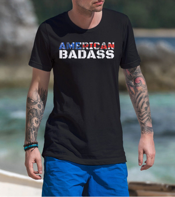 American Badass USA Flag Patriotic T-Shirt