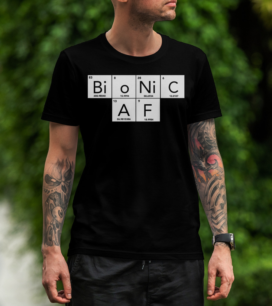 Bionic AF Periodic Table Elements Inspired Surgery Replacement Hos T-Shirt