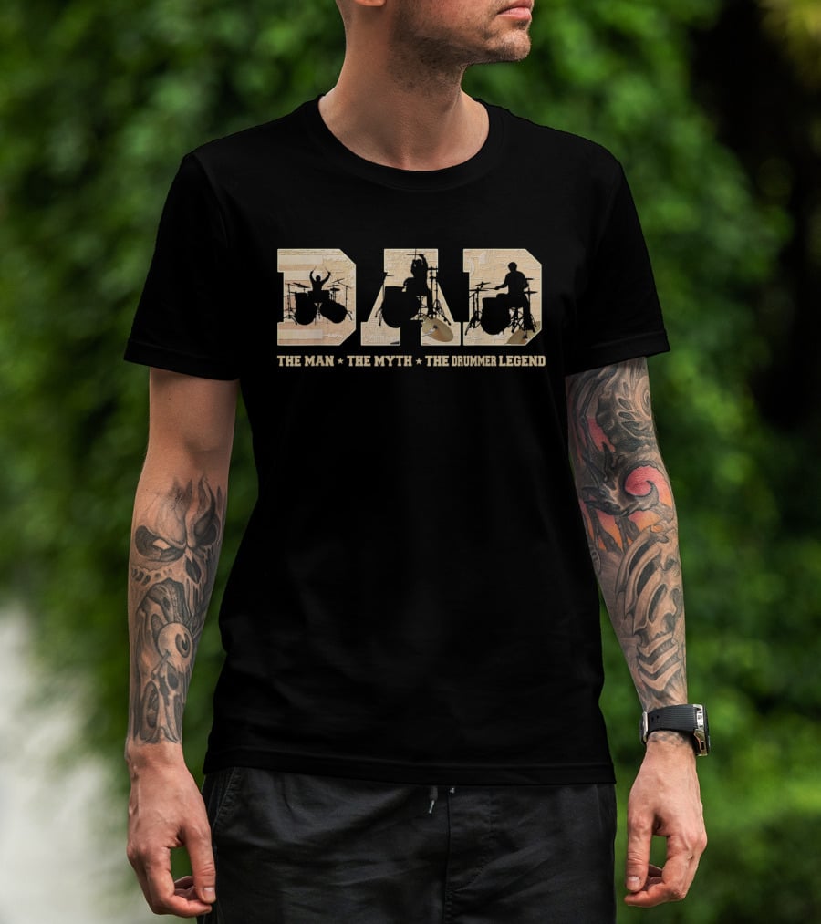 Dad The Man The Myth The Drummer Legend Musician T-Shirt