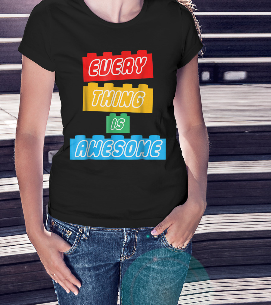 Everything Is Awesome LEGO Inspired Blocks T-Shirt