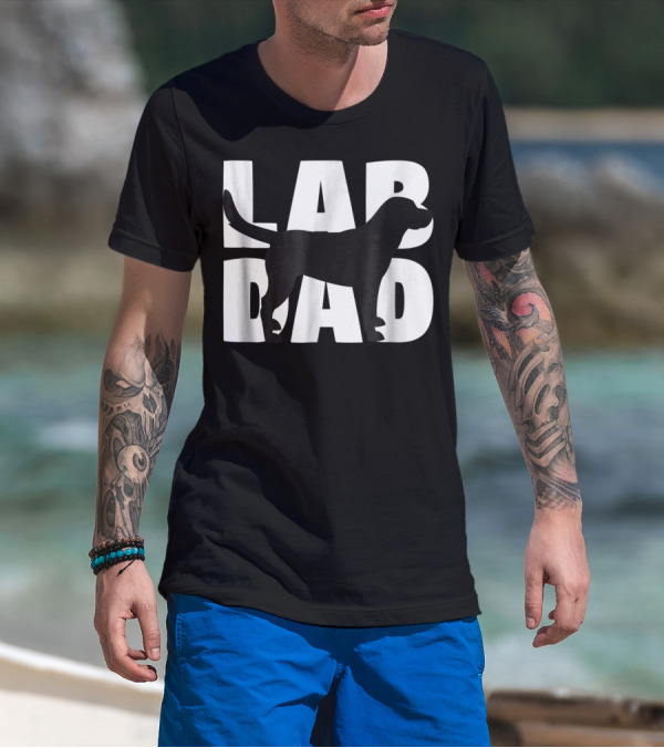 Lab Dad Labrador Retriever Dad Labrad T-Shirt