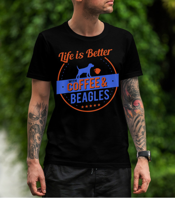 Life Is Better With Coffee And Beagles T-Shirt