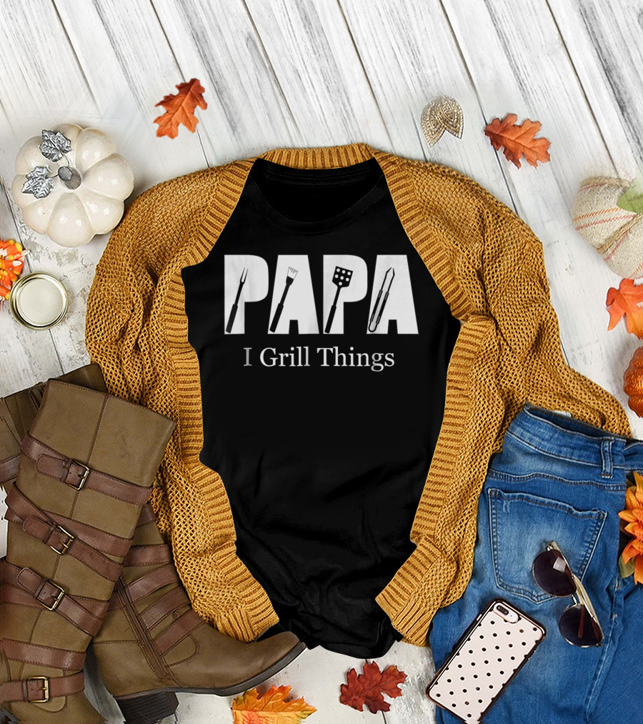 Papa I Grill Things BBQ Utensils T-Shirt