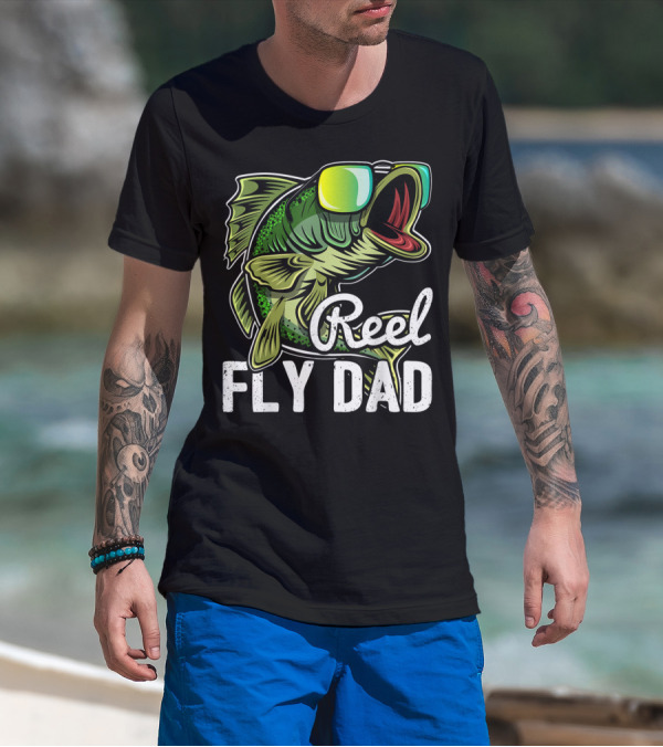 Reel Fly Dad Fishing Sunglasses Bass Fly Fishing T-Shirt