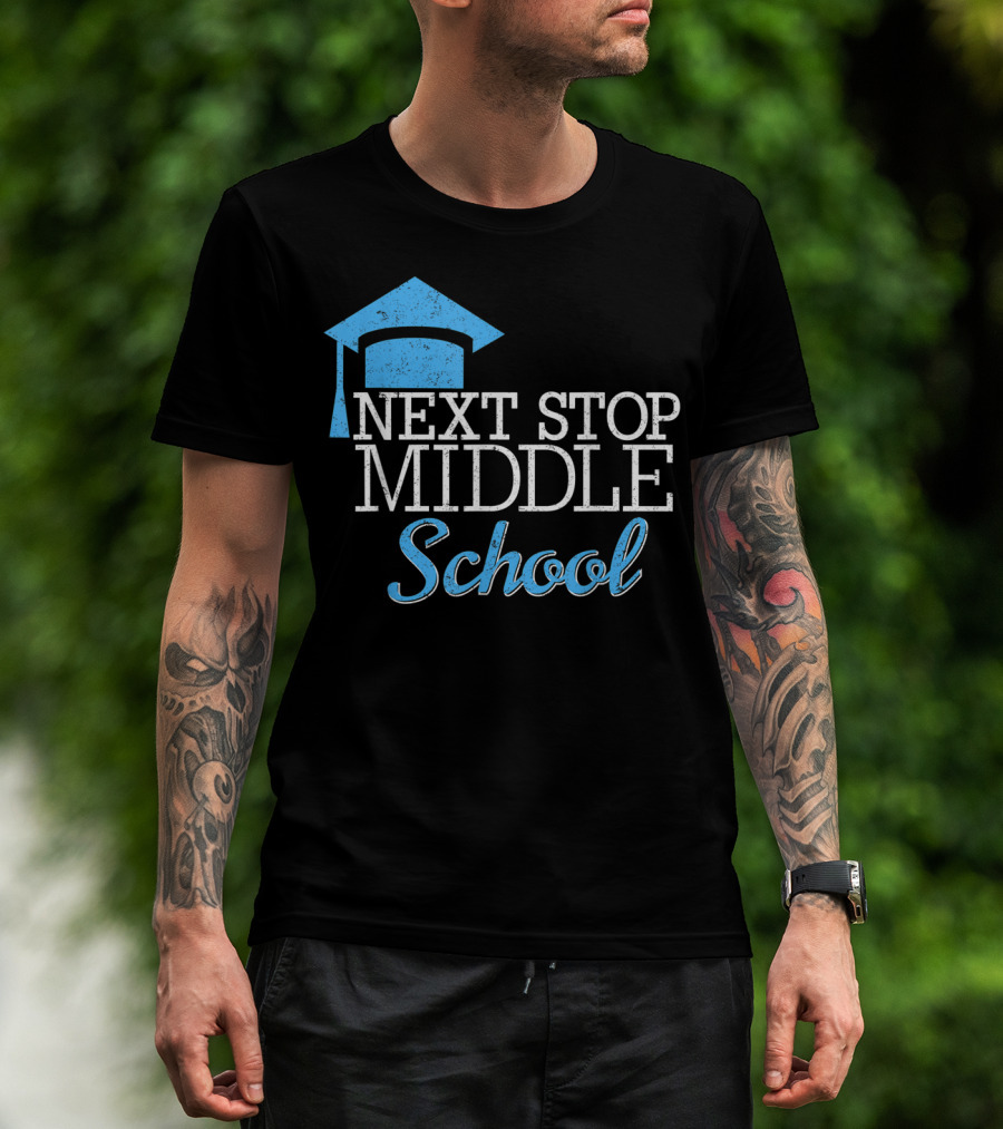 Next Stop Middle School Graduation Cap T-Shirt