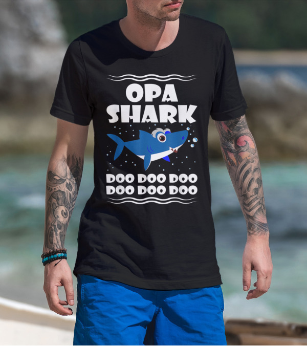 Opa Shark Doo Doo Doo Doo Doo Doo T-Shirt
