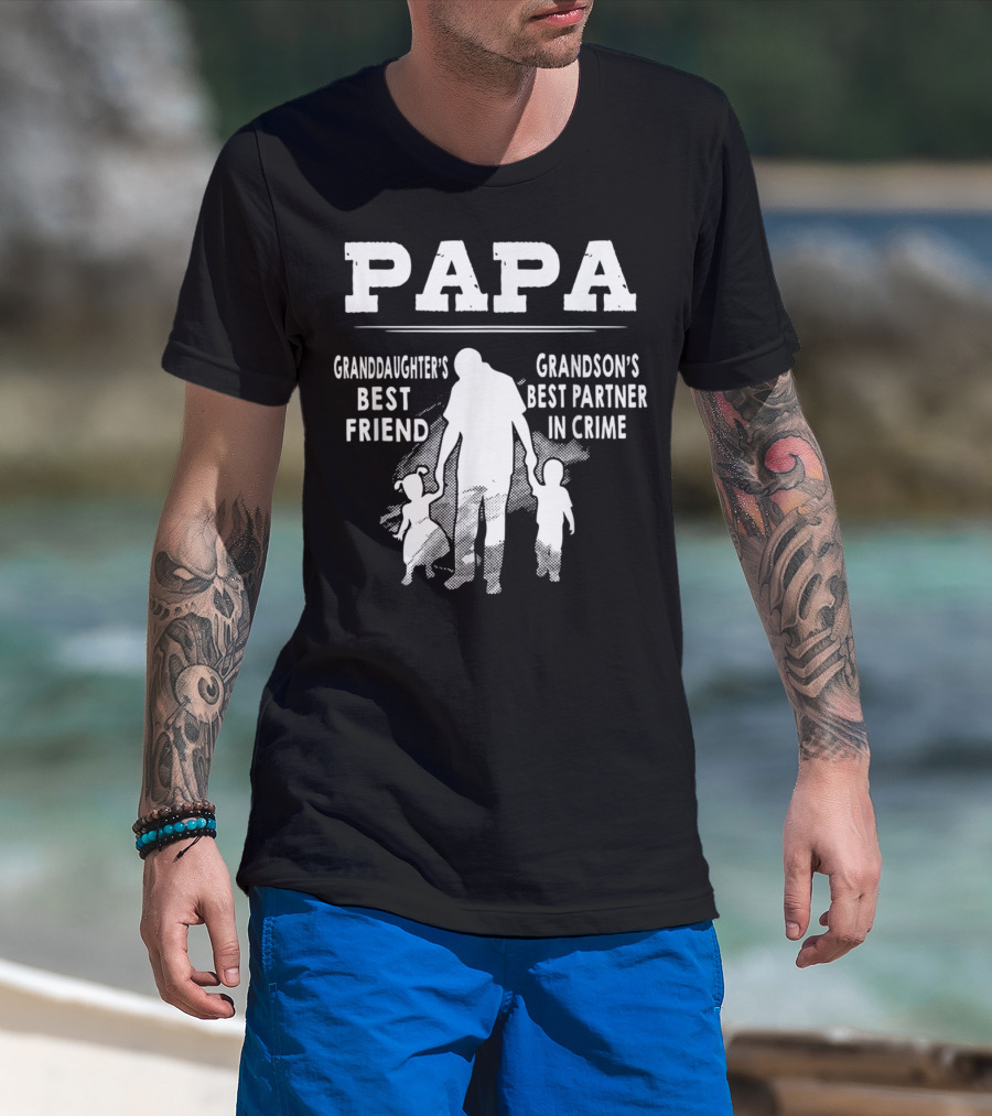 Papa Granddaughter's Best Friend Grandson's Best Partner In Crime T-Shirt