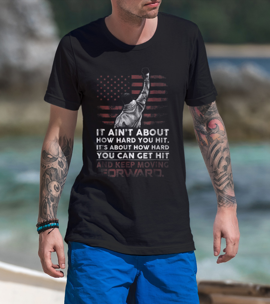 Rocky Balboa Quote American Flag Keep Moving Forward T-Shirt