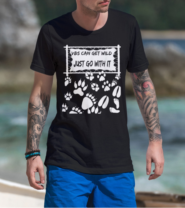 VBS Can Get Wild Just Go With It Animal Footprints Fence T-Shirt