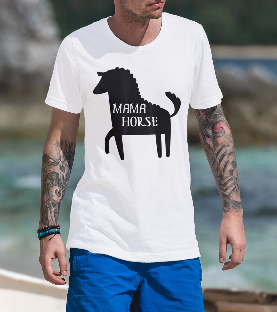 Mama Horse Funny Mother's Day Mom Farm T-Shirt