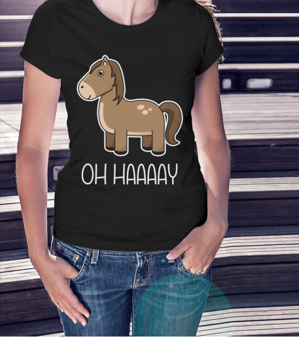 Oh Haaaay Funny Horse Lover Cartoon T-Shirt