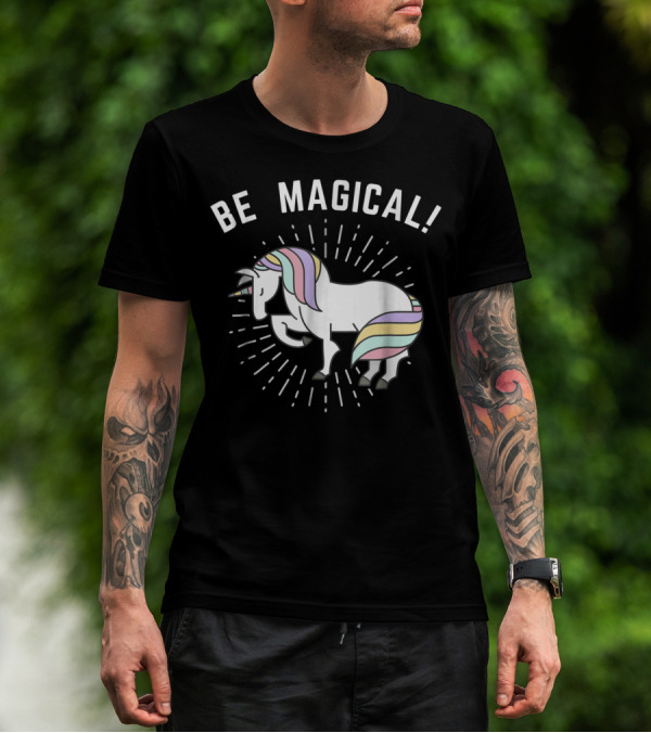 Be Magical Funny Unicorn Magical Horse T-Shirt