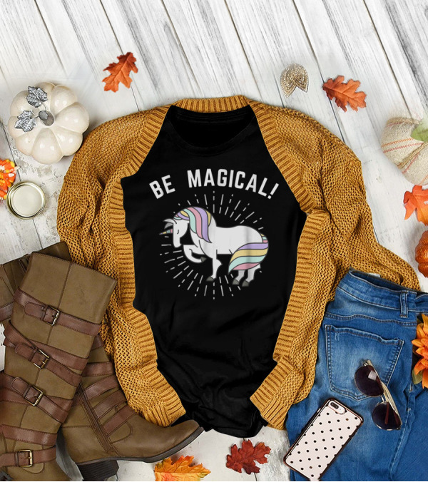 Be Magical Funny Unicorn Magical Horse T-Shirt
