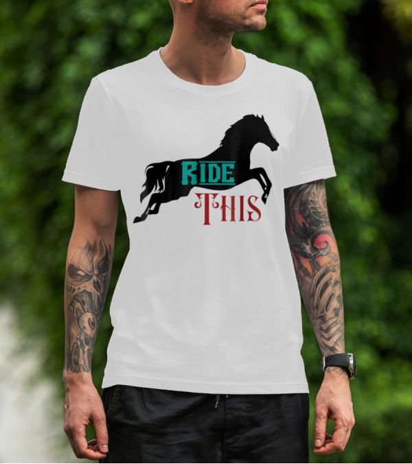 Ride This Funny Horse Lover Horse Rider T-Shirt